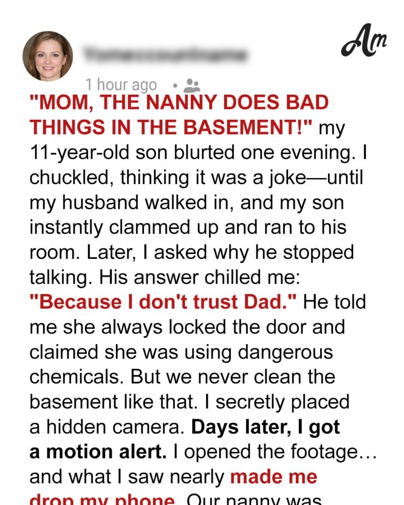 My 11-Year-Old Son Convinced Me to Install a Camera in the Basement ...